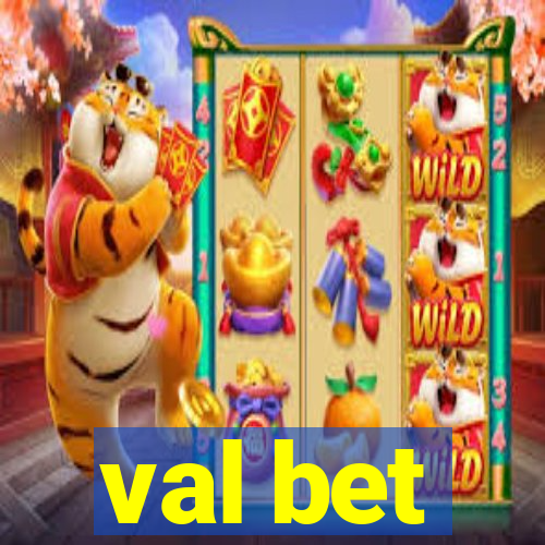 val bet